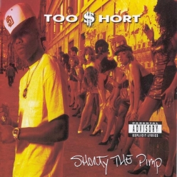 Too Short - Shorty The P!mp